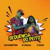 Jojo Maronttinni, Mc Mascara & Dj Batata - Sequência do Peito - Single